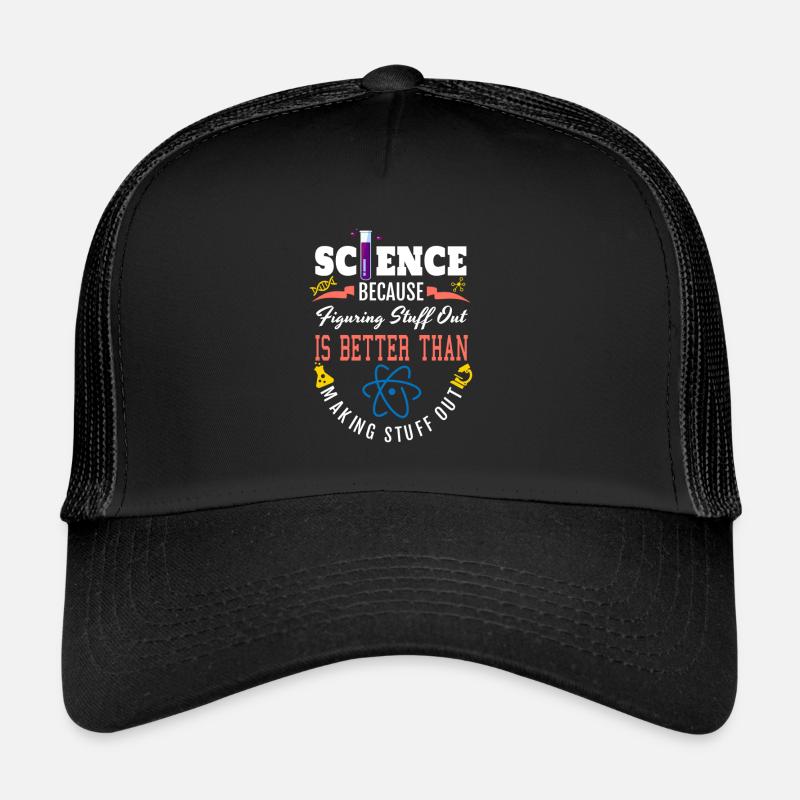 Chemise scientifique, La science est réelle, Science figuration Casquette trucker 