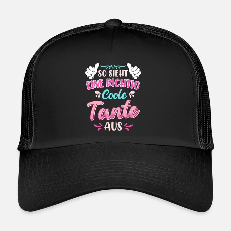 So sieht eine coole Tante aus Beste Tante - Trucker Cap - Schwarz/Schwarz