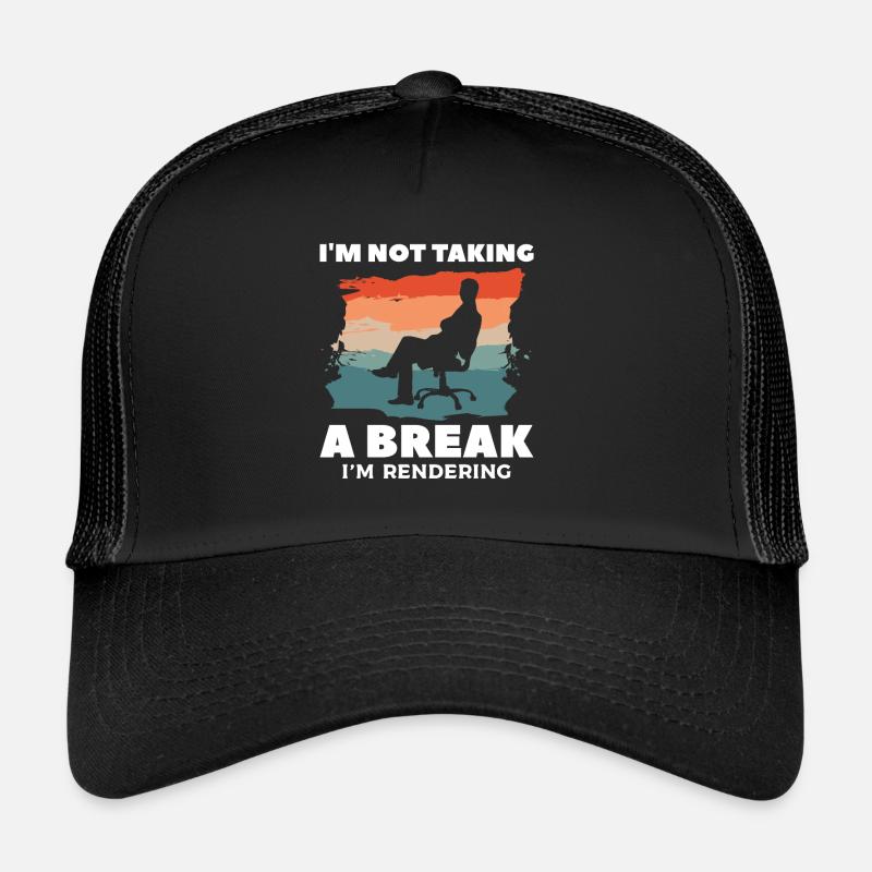 I'm Taking A Break I'm Rendering Filmmaker Filmmak - Trucker Cap - Schwarz/Schwarz