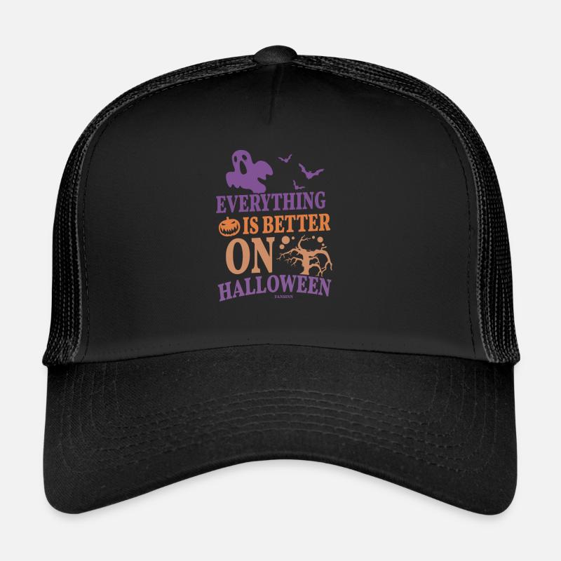 Everything is better on Halloween Trucker Cap