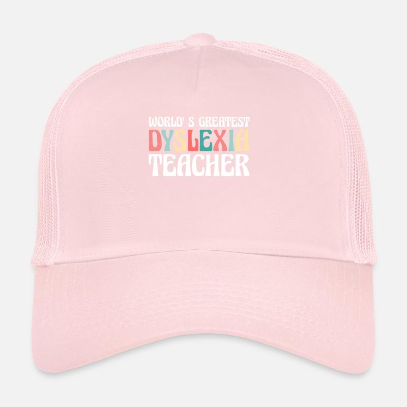 Worlds Greatest Dyslexia Teacher Trucker Cap