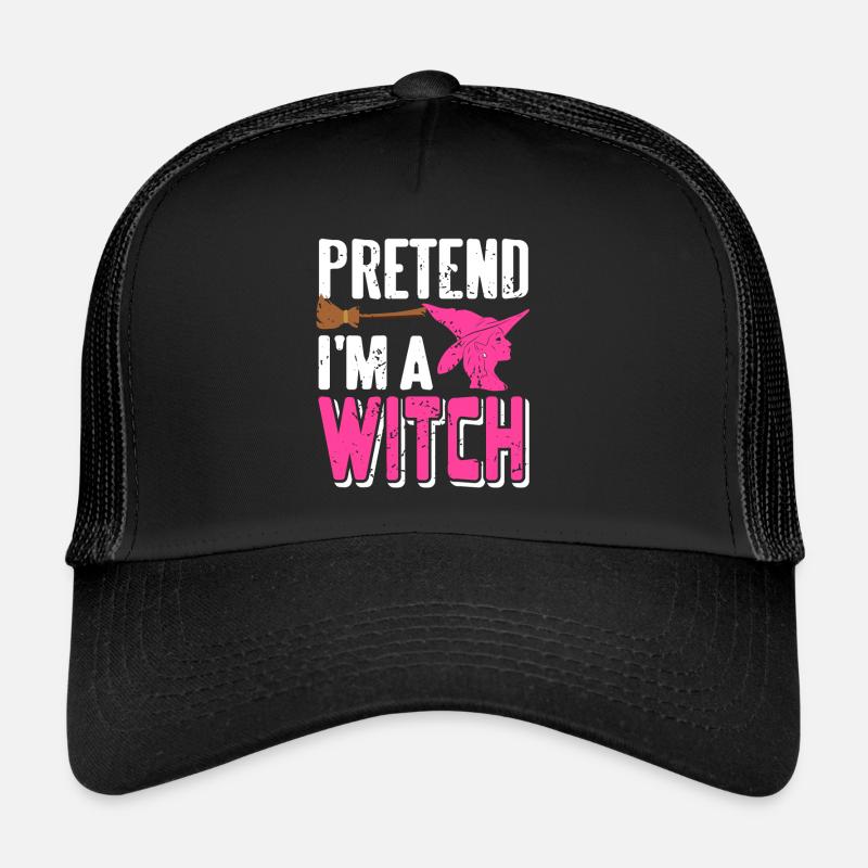 Hexe - Pretend Im a Witch Trucker Cap