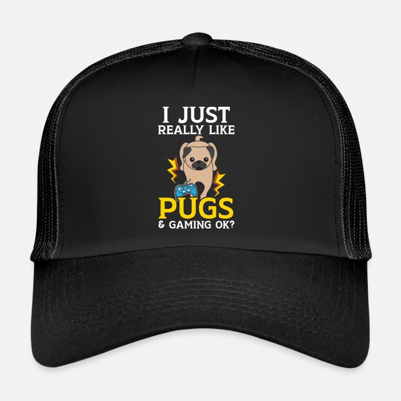 I Just Really Like Pugs And Gaming Ok Video Game Trucker Cap