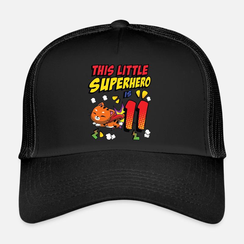 This little superhero is 11 cat owner 11. Trucker Cap