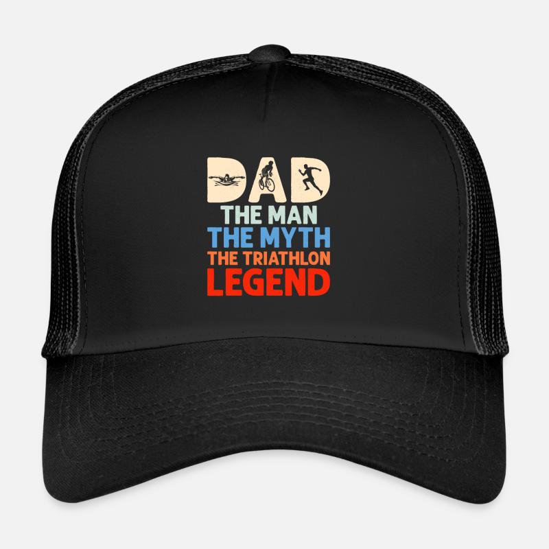 Dad The Man The Myth The Triathlon Legend Tri Trucker Cap
