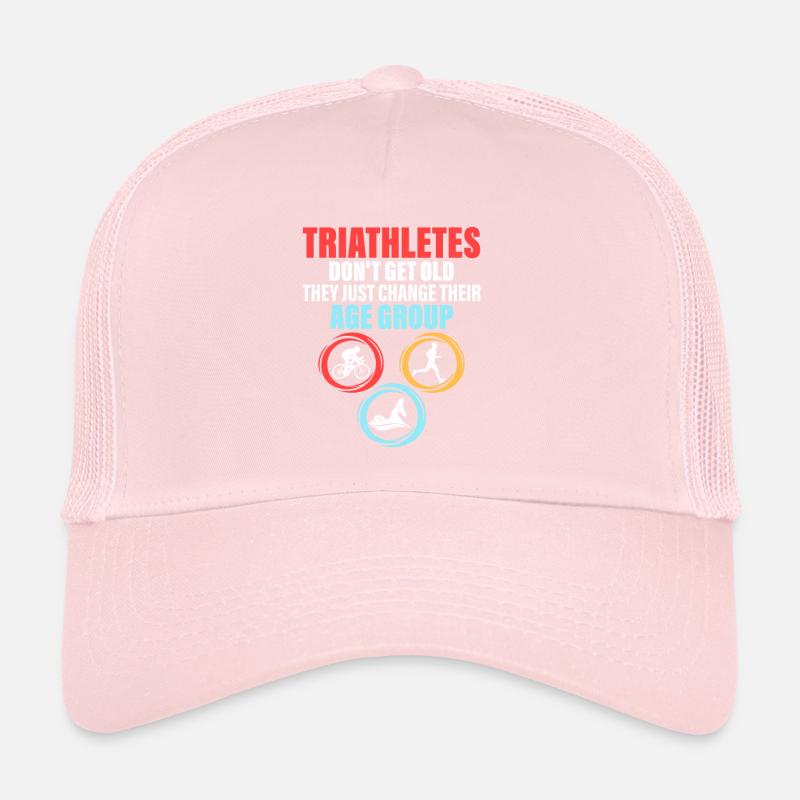 Triathletes Don't Get Old Swim Cycle Run Triathl Trucker Cap