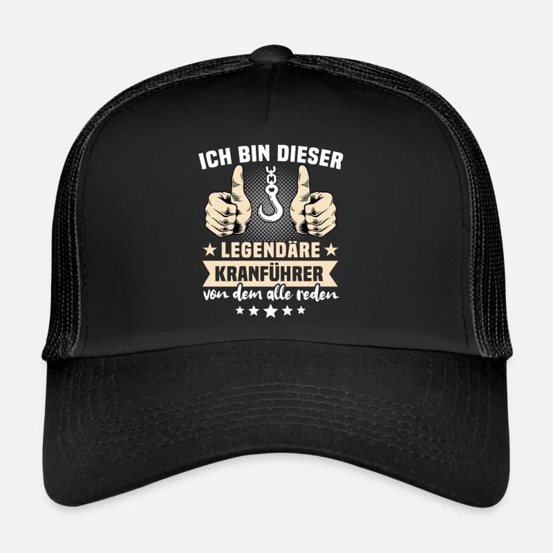 Kranführer Sprüche Legendärer Kranfahrer Trucker Cap