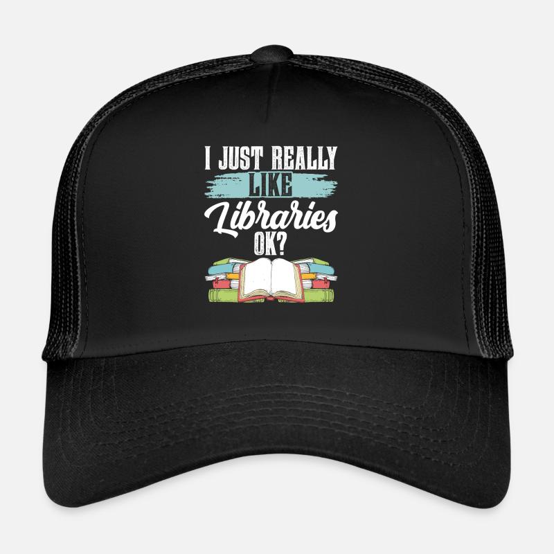 J’aime juste les bibliothèques très ok bibliothèque Casquette trucker 