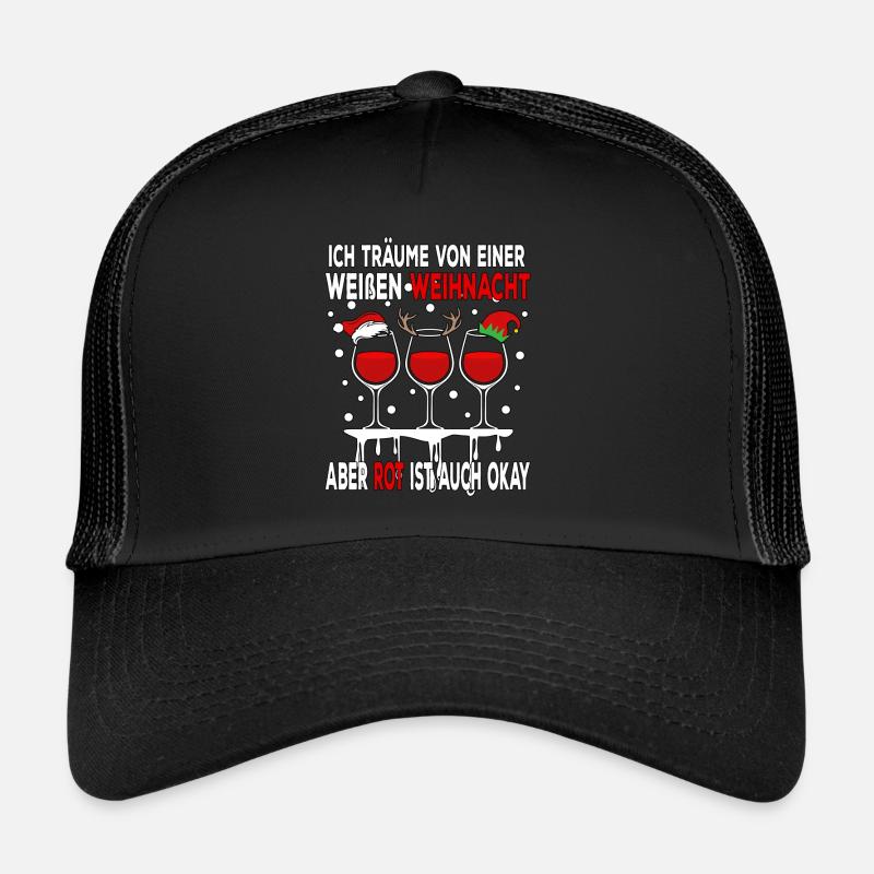 Je rêve d’un Noël blanc mais le rouge est Casquette trucker 