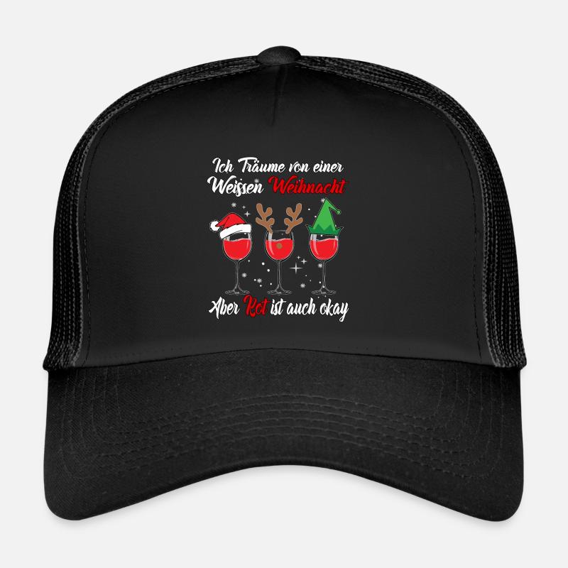 Je rêve d’un Noël blanc mais le rouge est Casquette trucker 