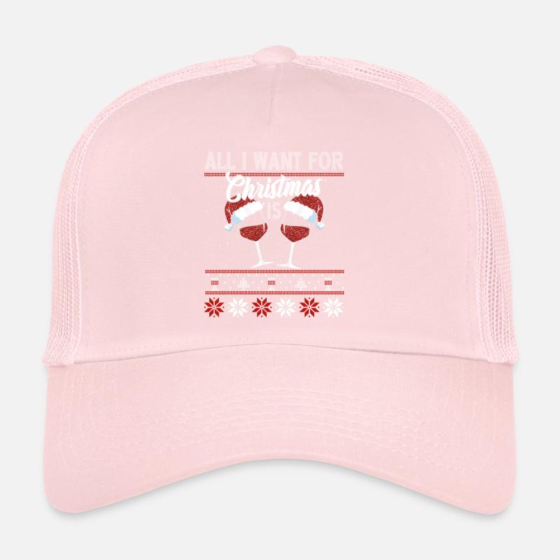All I fallow for Christmas is WINE Trucker Cap