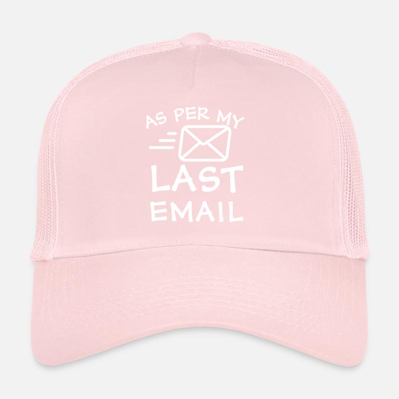 Selon mon dernier e-mail Casquette trucker 