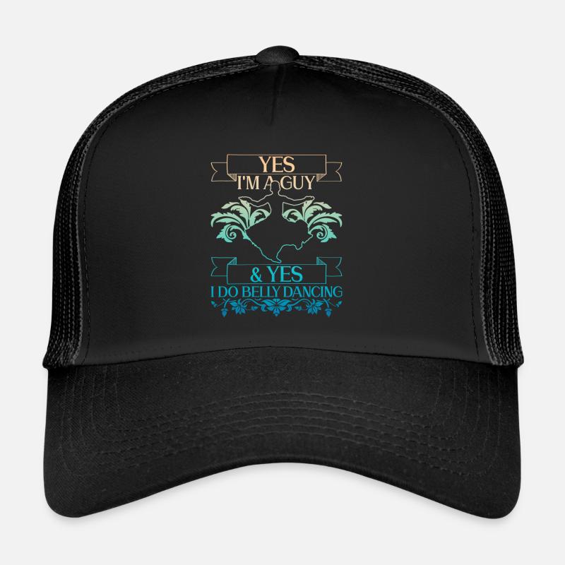 Bin ein Kerl & Ja, ich tanze Bauchtanz Bauchtänzer Trucker Cap