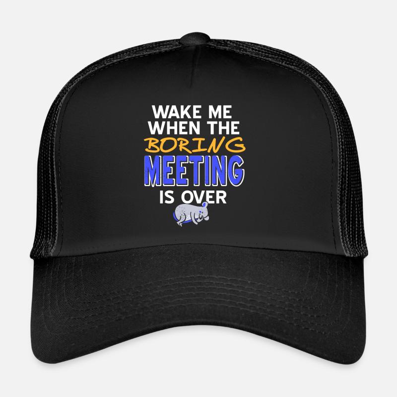 Réveille-moi quand l’ennui dans ce bureau sera terminé Casquette trucker 