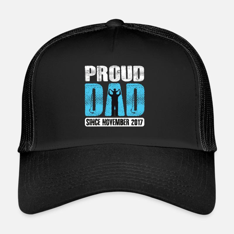 Proud Dad Since November 2017 Trucker Cap