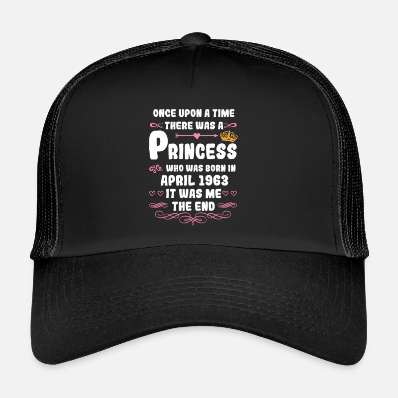 Es war einmal eine Prinzessin. April 1963 Geburtst Trucker Cap