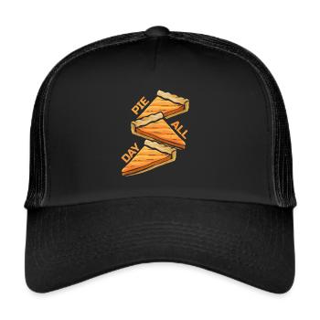 Pumpkin Pie All Day On Thanksgiving - Trucker Cap - black/black - Front
