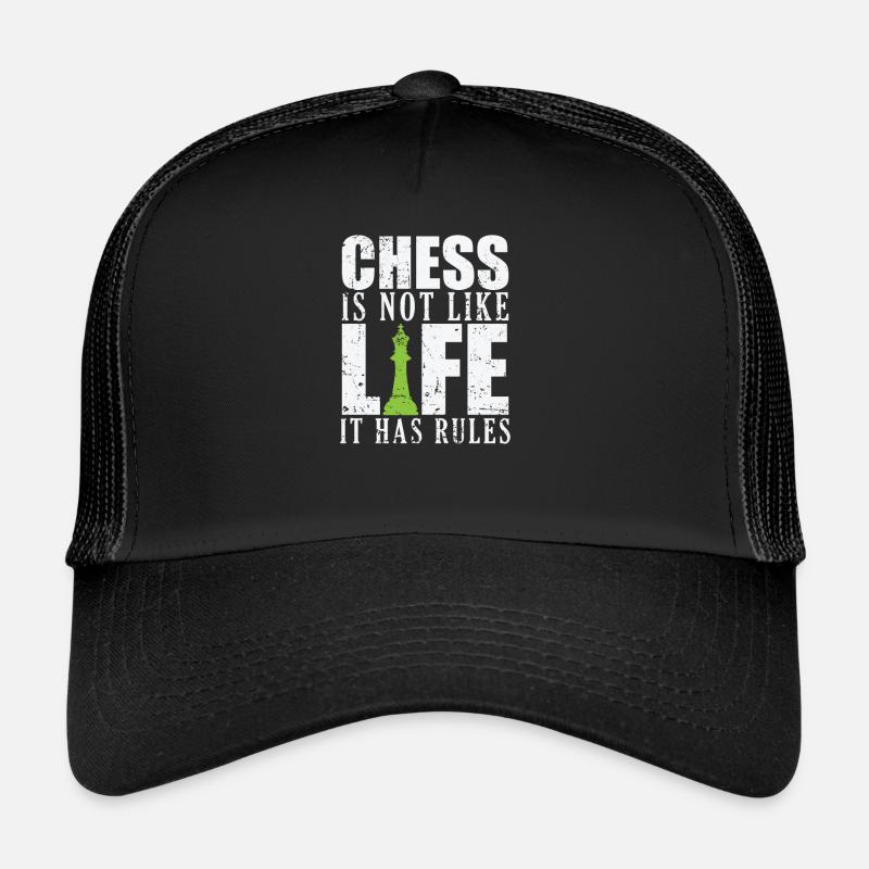 Les échecs ne sont pas comme la vie, ils ont des règles Schach Casquette trucker 