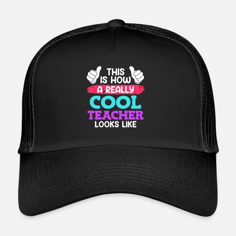 So sieht ein cooler Lehrer aus Lehrer Trucker Cap