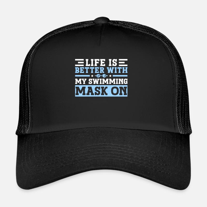 Schimmer Schwimmen La vie est meilleure avec mon Casquette trucker 