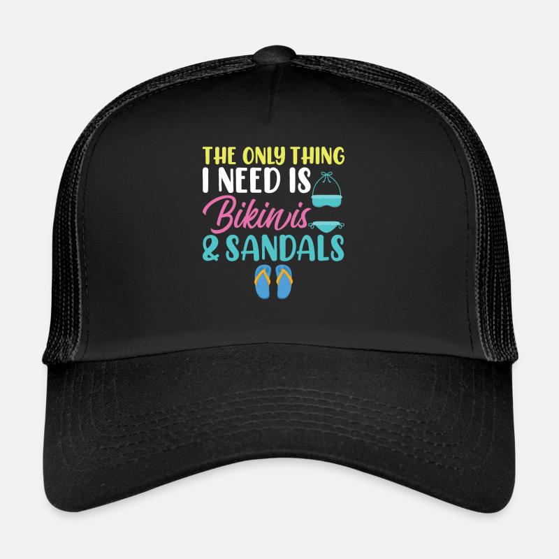 Das Einzige Was Ich Brauche, Bikini Und Sandalen Trucker Cap
