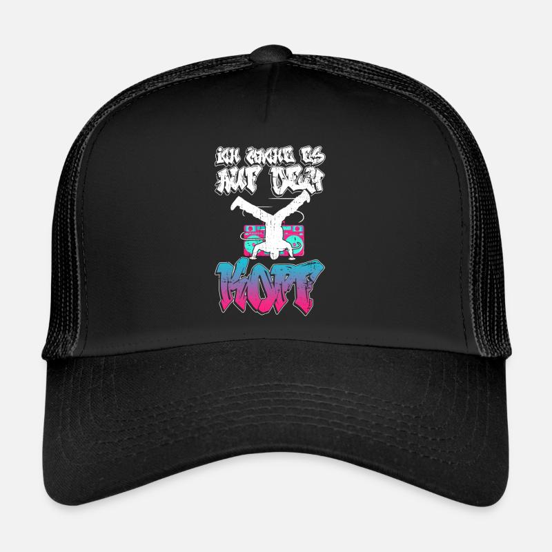Ich Mache Es Auf Dem Kopf - Breakdance Breakdancer Trucker Cap