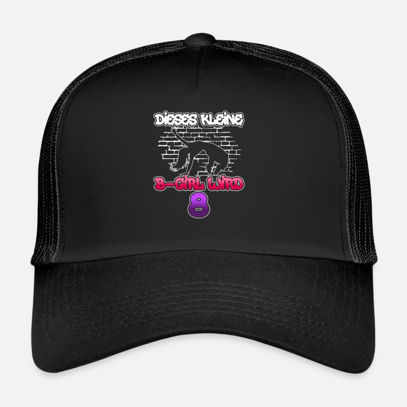 Dieses Kleine B-Girl Wird 8 - Breakdance Trucker Cap