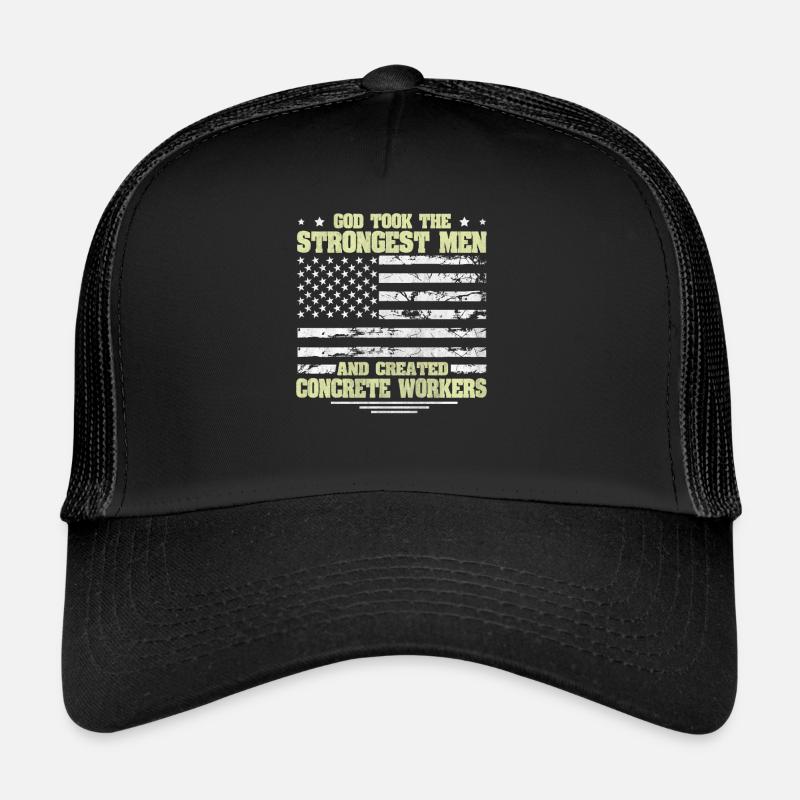 Dieu a pris Stongest Créé Travailleurs du béton Drapeau américain Casquette trucker 