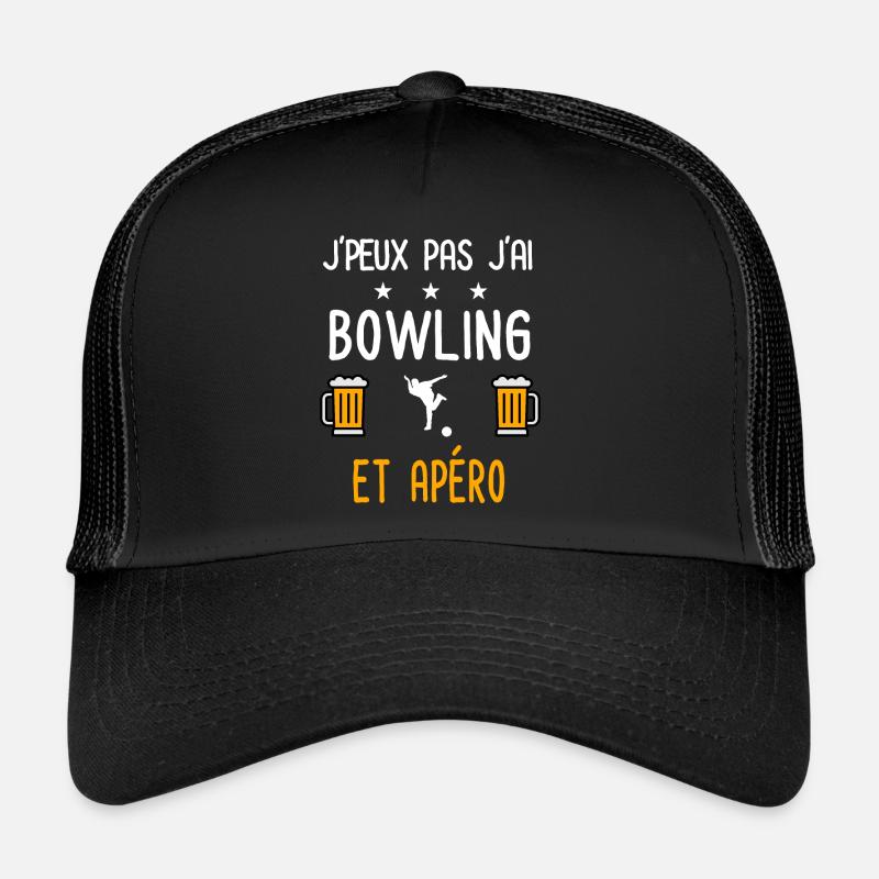 je peux pas j'ai bowling boule apéro Casquette trucker 