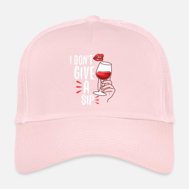 I don't give a sip Trucker Cap