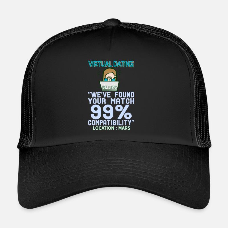 Rencontres virtuelles Funny Compatibilité Lieu Mars Casquette trucker 