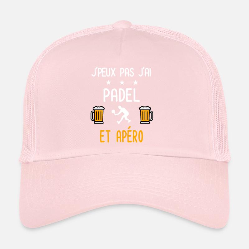je peux pas j'ai padel apéro Casquette trucker 