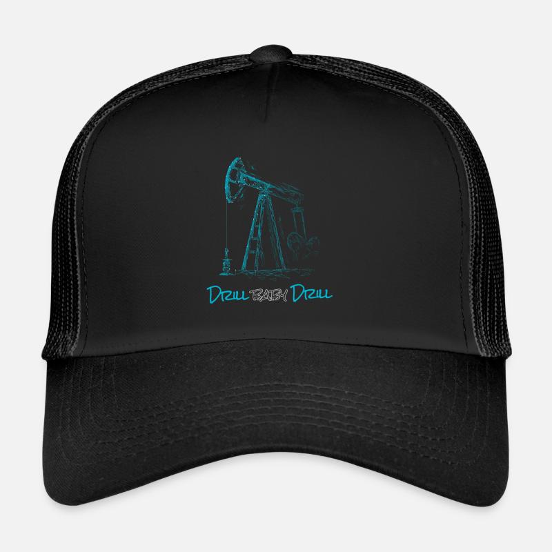 Drill Baby Drill Oil Drilling Rig Trucker Cap
