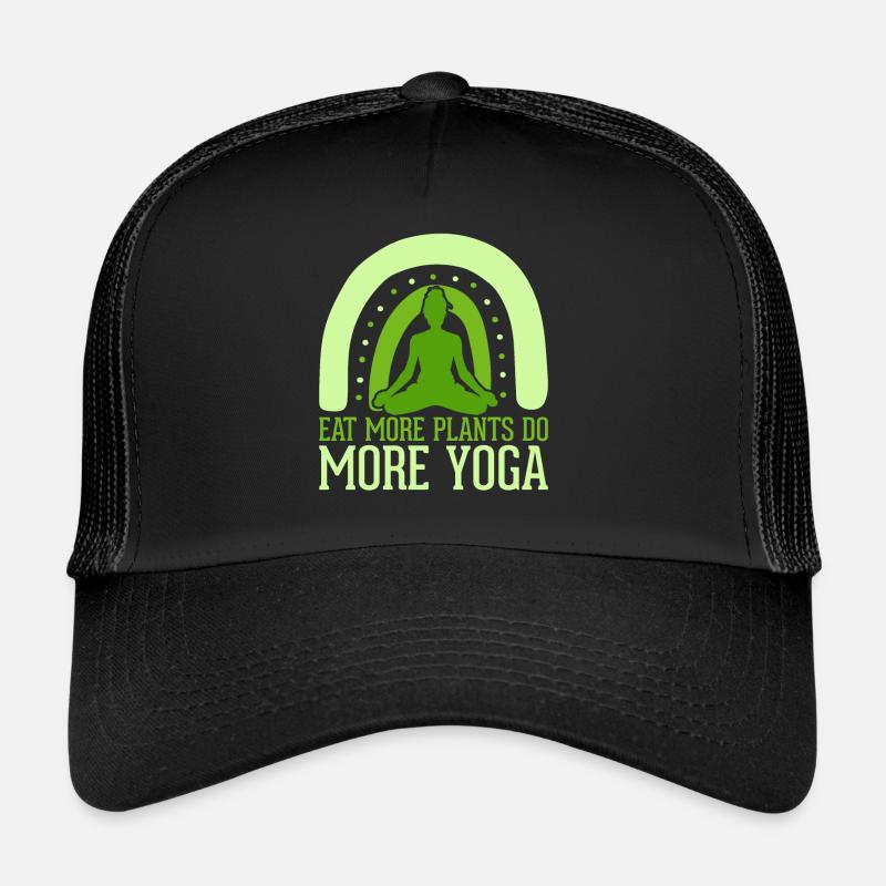 Eat more plants Do more yoga Trucker Cap
