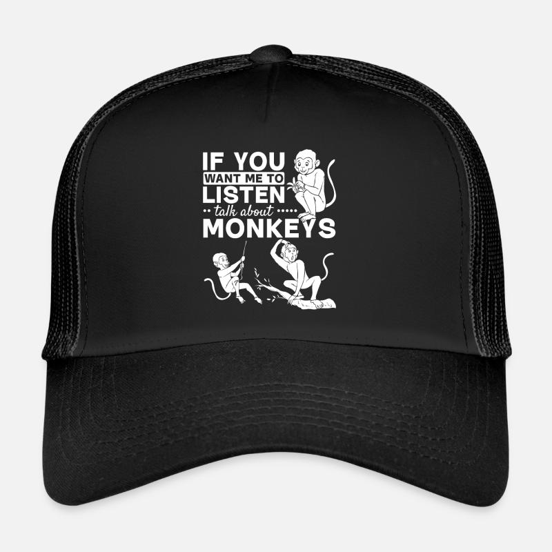 Monkey Lover - If you want me to listen Talk about Trucker Cap