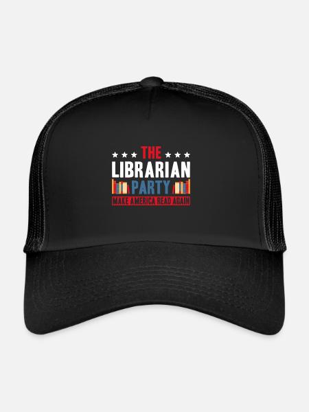 The Librarian Party Make America Read Again - Trucker Cap - black/black - Front