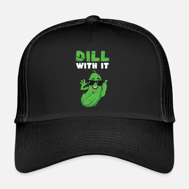 Dill With It Trucker Cap