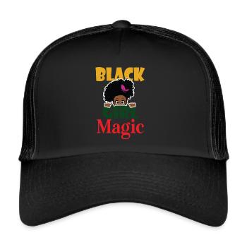 Black Magic Girl Black History Month Proud - Trucker Cap - black/black - Front