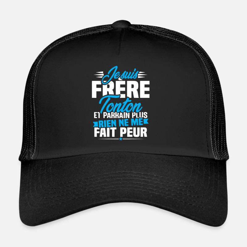 Je suis frere tonton et Parrain Casquette trucker 