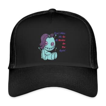 Go Voodoo On You Zombie Voodoo Doll Halloween Hex - Trucker Cap - black/black - Front