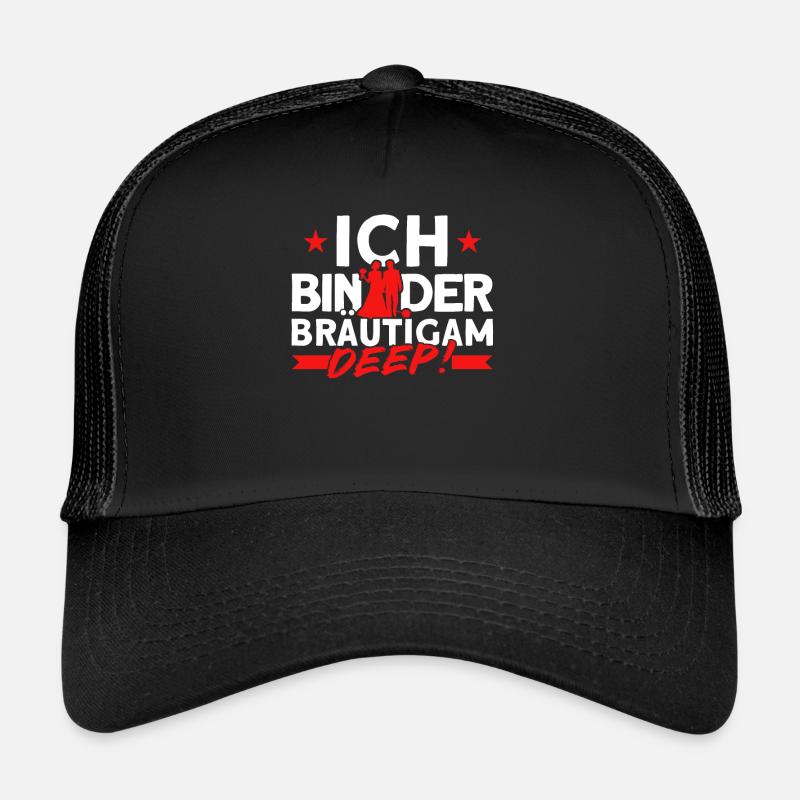 Ich Bin Der Bräutigam Deep - Trucker Cap - Schwarz/Schwarz