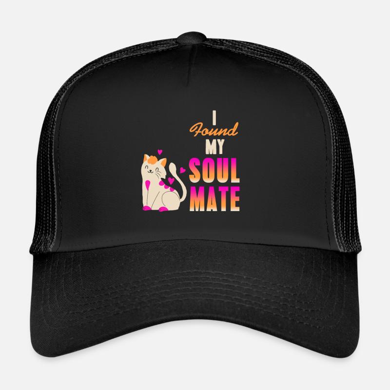I Found My Soul Mate Cute Cat Lover Designs Trucker Cap