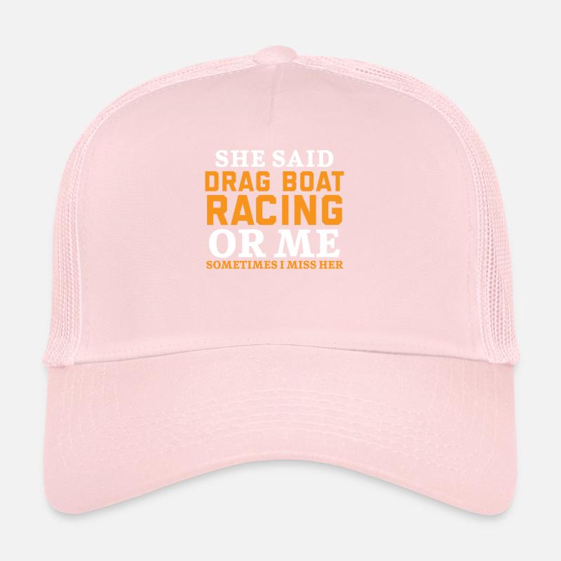 Drag Boat Racing oder ich manchmal vermisse ich sie Trucker Cap
