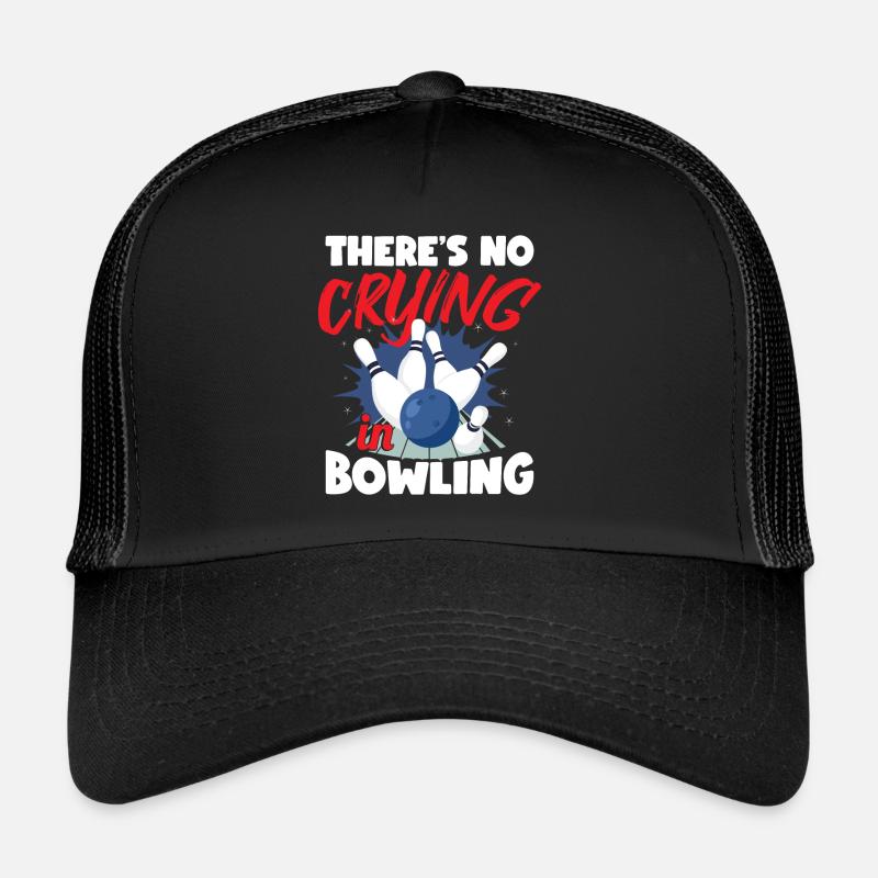 Il n’y a pas de pleurs au bowling Casquette trucker 