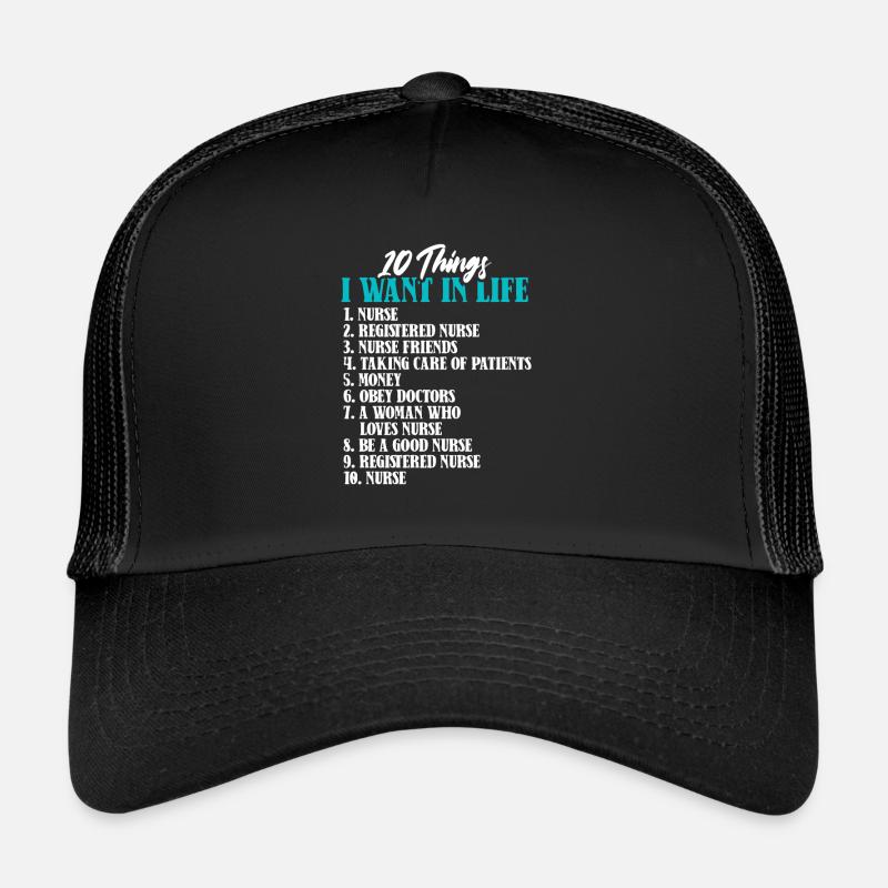 10 choses Infirmière Compétences de vie Soins infirmiers Casquette trucker 