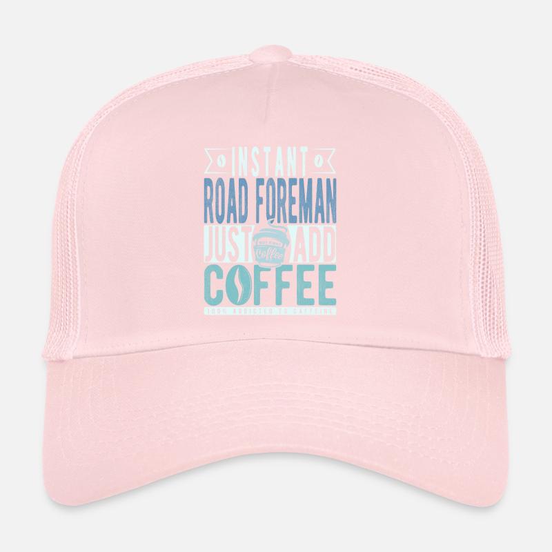 Road Foreman Coffee Saying Trucker Cap
