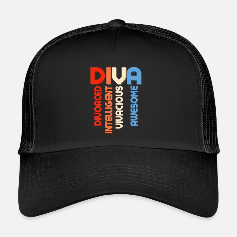 DIVA - Divoced Intelligent Vivacious Awesome Ex-Wi Trucker Cap