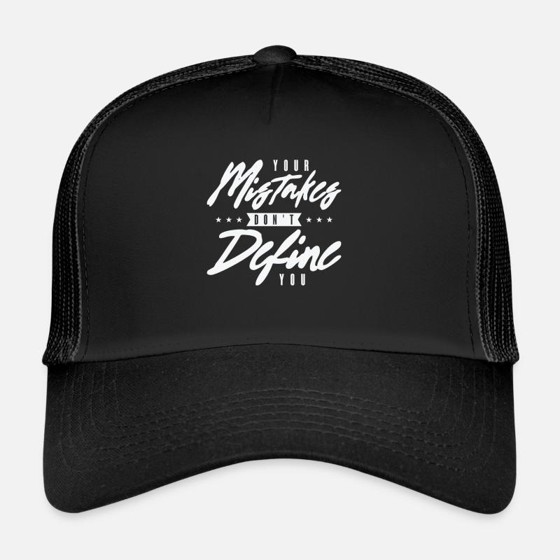 Mistakes Wisdom Quotes Positivity Life Quotes Trucker Cap