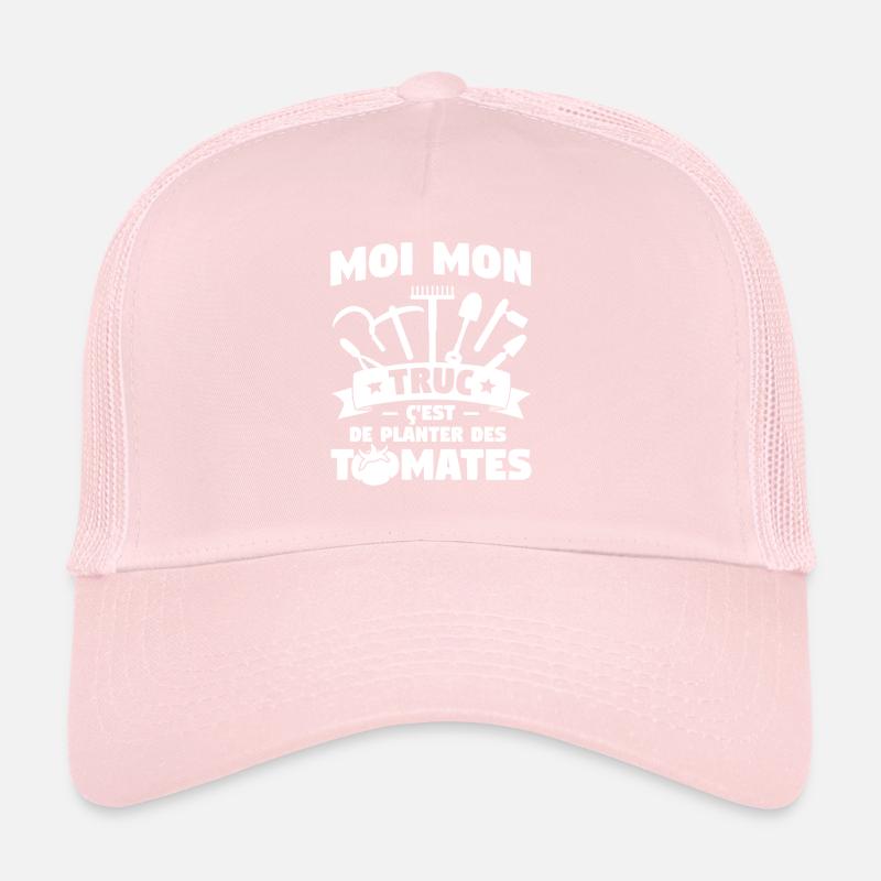 Moi Mon Truc Ç'est De Planter Des Tomates Casquette trucker 