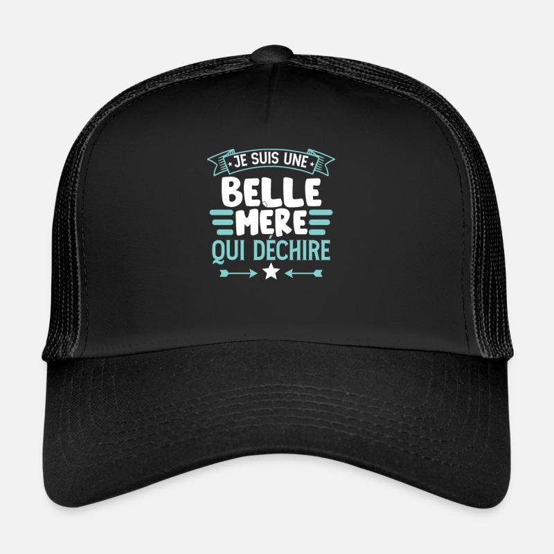 Je Suis Une Belle Mère Qui Déchire Casquette trucker 